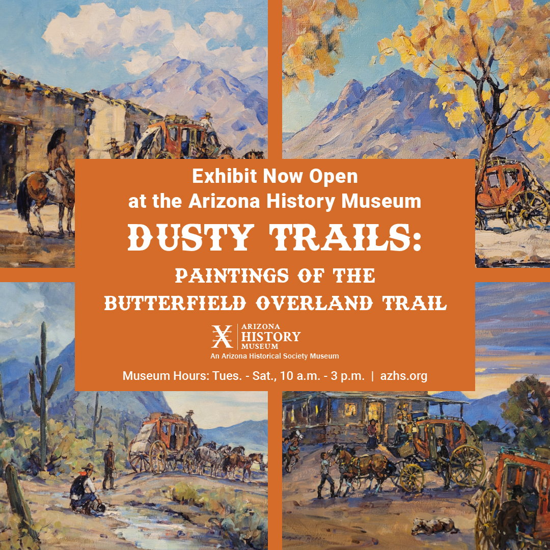 Dusty Trails: Paintings of the Butterfield Overland Trail
